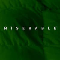 Miserable