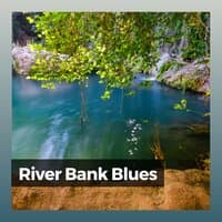 River Bank Blues