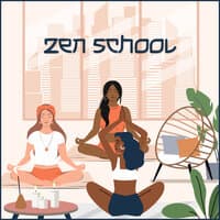 Zen School: Mahayana Buddhist Meditation