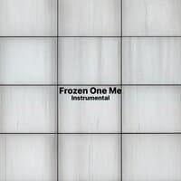 Frozen One Me