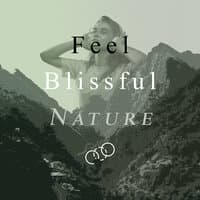 Feel Blissful Nature at Home – Deep Relaxation and Harmony, Peaceful Time, Home Daily Routine