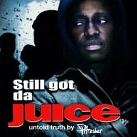 Still Got Da Juice