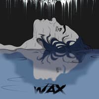 WAX