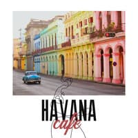 Havana Cafe: Cuban Instrumental Jazz