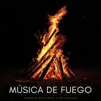 Música De Fuego: Sonidos Ardientes y Relajantes