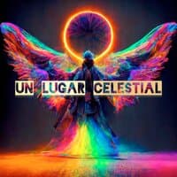 Un Lugar Celestial