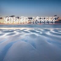 Sound Asleep: Ocean Breeze Ambience