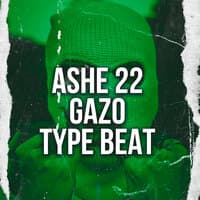 Ashe 22 X Gazo Type Beat