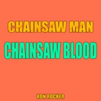 Chainsaw Man - Chainsaw Blood