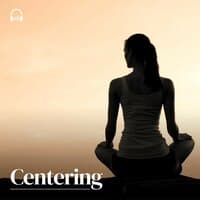 Centering