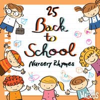 25 Back To School Nursery Rhymes