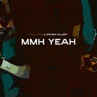 Zaynex Hillory-Mmh Yeah