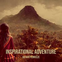 Inspirational Adventure