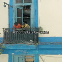 8 Donde Esta La Guitar