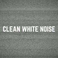 Clean White Noise