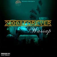 2000 &amp; Forever