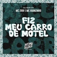 Fiz Meu Carro de Motel