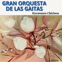 Gran Orquesta de las Gaitas