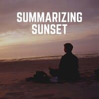 Summarizing Sunset