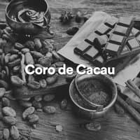 Coro de Cacau