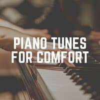 Piano Tunes for Comfort