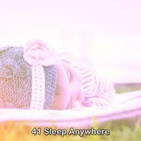 41 Sleep Anywhere