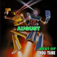 Best of YouXTube: August