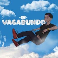 Vagabundo!