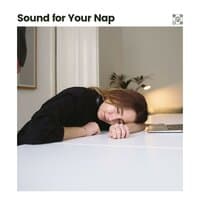 Sound for Your Nap