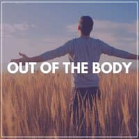 Out of the Body