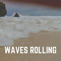 Waves Rolling