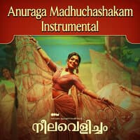 Anuraga Madhuchashakam - Instrumental