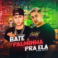 Bate Palminha pra Ela