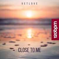 Close to Me