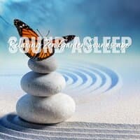 Sound Asleep: Relaxing Zen Garden Soundscape