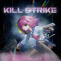 KILL STRIKE