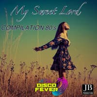 My Sweet Love Compilation 80's