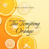 The Tempting Orange