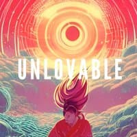 Unlovable