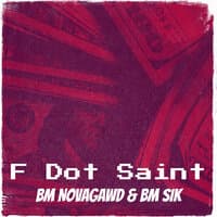 F Dot Saint