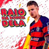 Raio na Bunda Dela