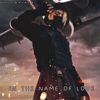 In the Name of Love