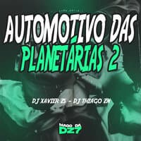 Automotivo das Planetárias 2