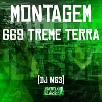 Montagem - 669 Treme Terra