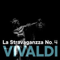 La Stravaganzza, No. 4