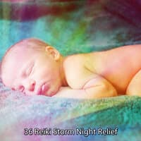 36 Reiki Storm Night Relief