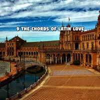 9 The Chords Of Latin Love