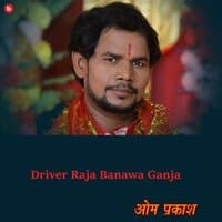 Driver Raja Banawa Ganja