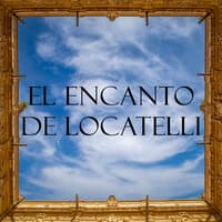 El Encanto De Locatelli