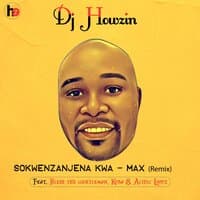 Sokwenzanjena Kwa-Max